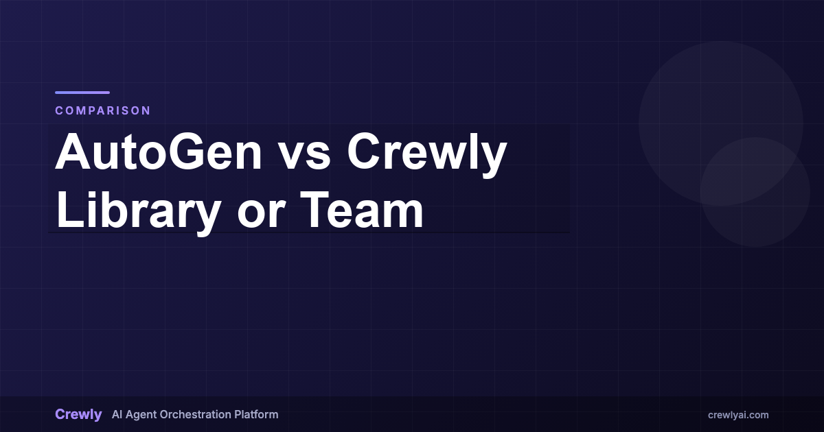 Microsoft AutoGen vs Crewly: a library you code against, or a team you operate